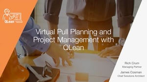 Virtual Pull Planning and Project Management with QLean
